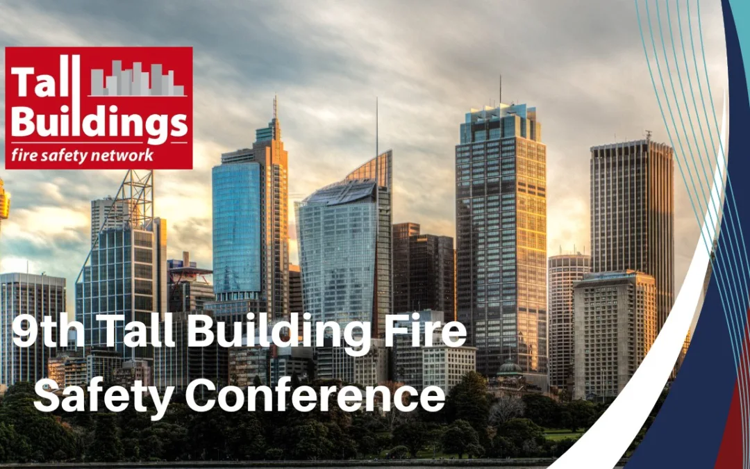 Bridging Practice and Engineering: Key Takeaways from the 9th Tall Building Fire Safety Conference